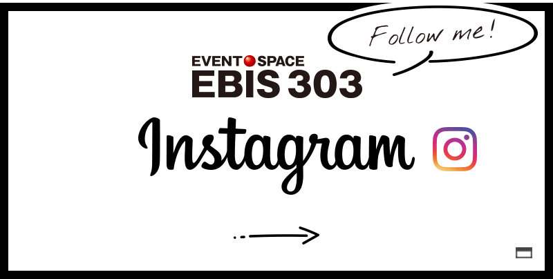 イベントスペースEBIS303のInstagram